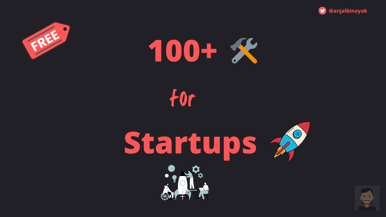 100+ Free Tools for Building Startups